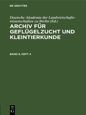 cover image of Archiv für Geflügelzucht und Kleintierkunde. Band 8, Heft 4